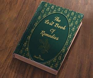 The Lost Book of Remedies